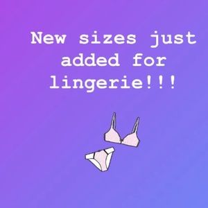 New sizes added for all lingerie pieces